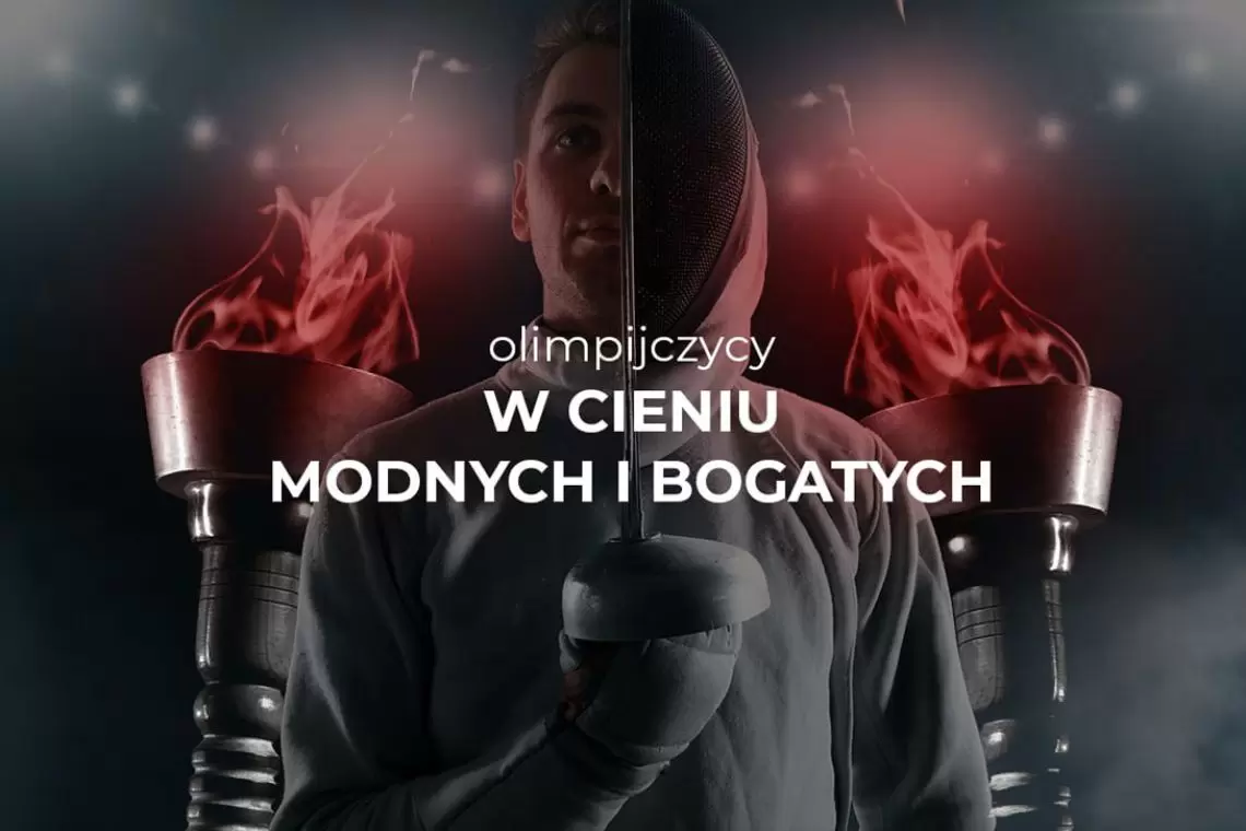 Olimpijczycy w cieniu modnych i bogatych