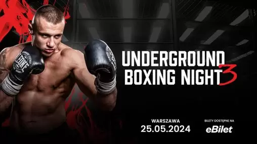 III edycja Underground Boxing Night: Najmocniejszy turniej K1 w Polsce powraca
