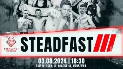 Gala Kickboxingu „Steadfast-Niezłomni” w 80 rocznicę Powstania Warszawskiego