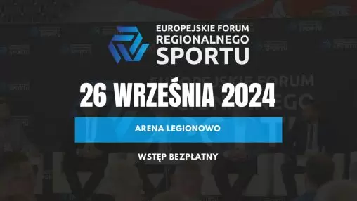 Europejskie Forum Regionalnego Sportu: współpraca na rzecz rozwoju lokalnego sportu