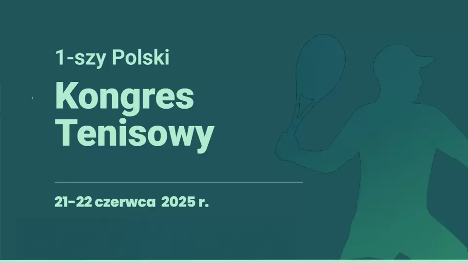 I Kongres Tenisowy 2025 w Łodzi